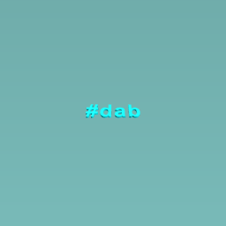 dab!!!!!!!!!!!!!!!!!!!!
