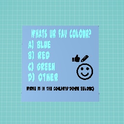 Whats ur fav colour?