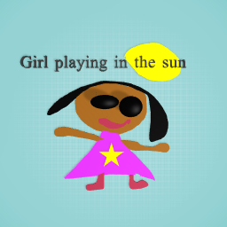 Girl playing in the sun