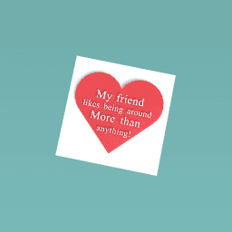 What my friend likes.