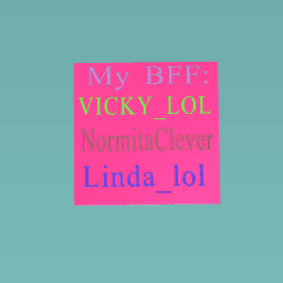 My BFF