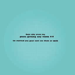 Can u guys see my posts?