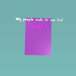 People rude to me