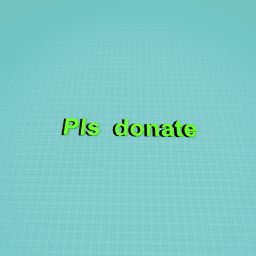 Pls donate