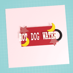 HOT DOG WATER