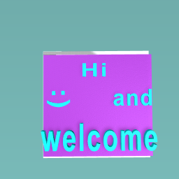 The welcome
