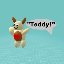 Teddy!