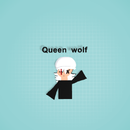 Queen wolf!