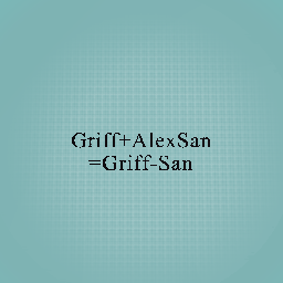 Cute Ship Name For MY Daughter: AlexSan, And FutureSonInLaw Griff :>