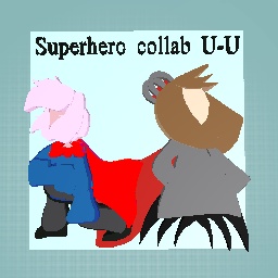 Super hero collab