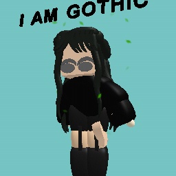 i am gothic