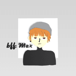 BFF: MAX