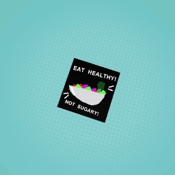 Eat healthy every one!