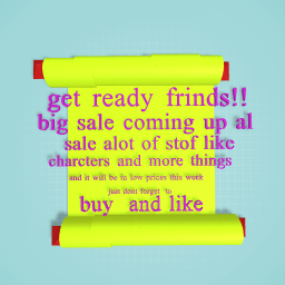 Copyed thing ( but i do have a big sale coming soon!)