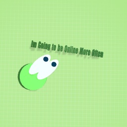 I’m Going to be Online More Often.