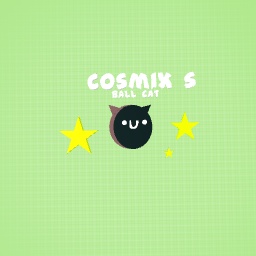 Cosmix’s ball cat