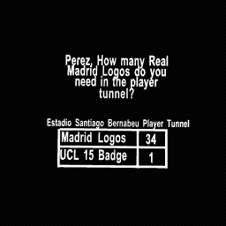 Perez, WE DO NOT NEED A BILLION CLUB LOGOS IN THE PLAYER TUNNEL