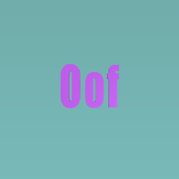 Oof