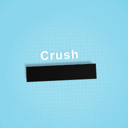 Crush