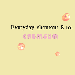 Everyday shoutout8 to...