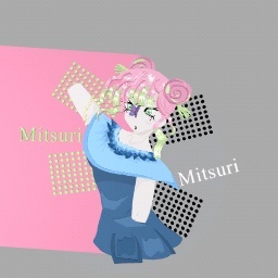 Mitsuri in my style