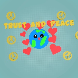 trust and peace