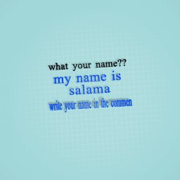 what your name
