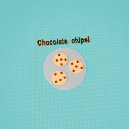 Chocolate chip cookies!