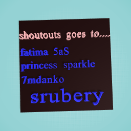 shoutouts goes to....