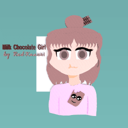 Milk Chocolate Girl