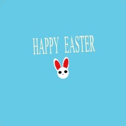 HAPPY EASTER (EARLY)
