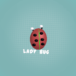 No boy LADY bugs only
