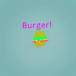 My first burger