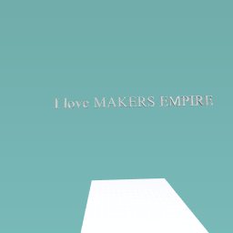 i love makers empire