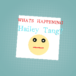 To: Haliey Tang