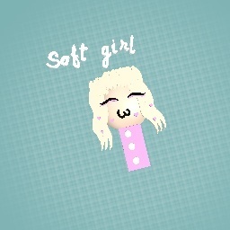 Soft girl