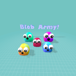 Blob Army!