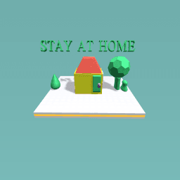 STAY AT HOME