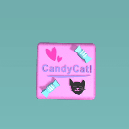 For CandyCat!