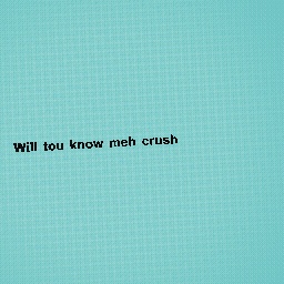 will you know?
