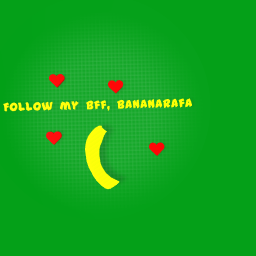 FOLLOW BANANARAFA!