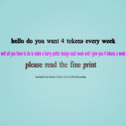 three tokens a week!