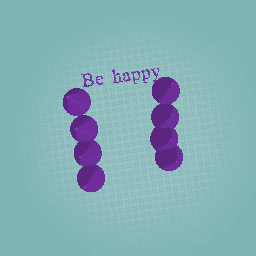 Be happy