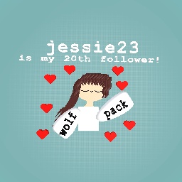 My 20th follower is.....