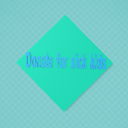 Donate a penny for sick kids