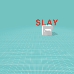 SLAY sign