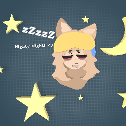 Nighty Night! <3