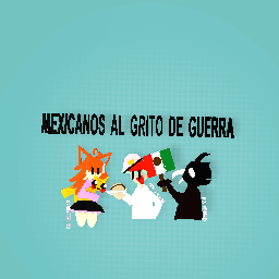 Que viva mexico!