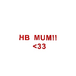 My mum's bd!