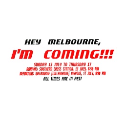 Hey Melbourne, I'm coming!